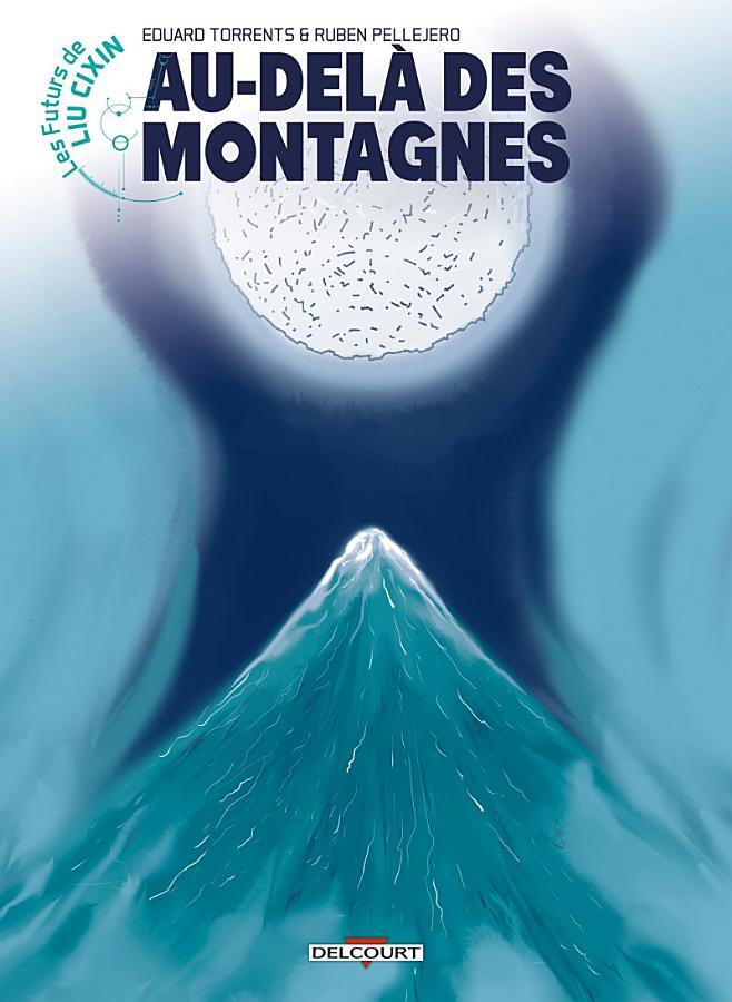 Les Futurs de Liu Cixin - Au-delà des montagnes