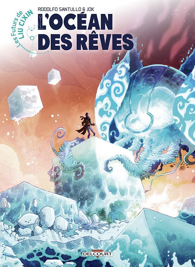 Les Futurs de Liu Cixin - L'Océan des rêves