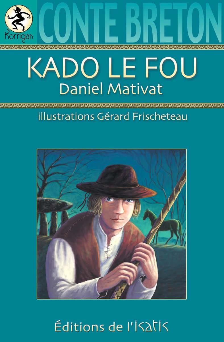 Kado le fou- Conte Breton